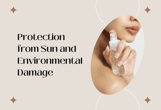 Protection from Sun and Environmental Damage